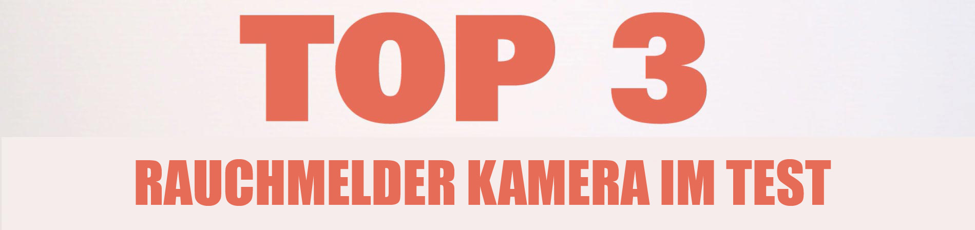 TOP 3 Rauchmelder Kamera